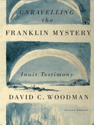 cover image of Unravelling the Franklin Mystery